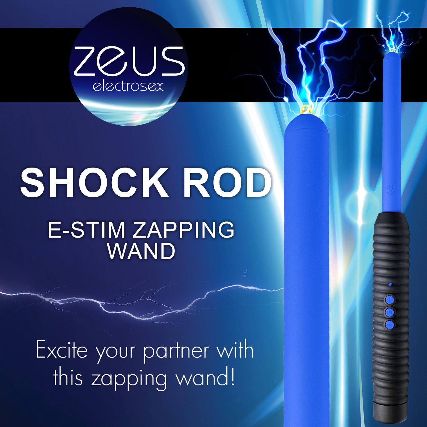 ZEUS ELECTROSEX Shock Rod E-Stim Zapping Wand for Men, Women, & Couples. Two Level of Pinpoint Shock, Easy Grip Handle, Sensory Play, 1 Piece, Blue.
